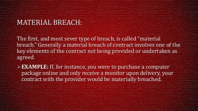 Termination of Contract Due to Material / Substantial Breach